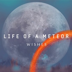 Life of a Meteor