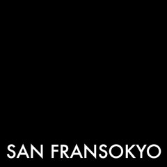 SAN FRANSOKYO