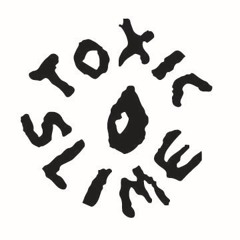toxic slime records