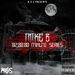 Mike B "R.O.S"