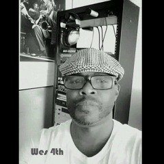 Stream Wes 4th music | Listen to songs, albums, playlists