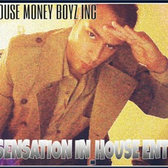 IN_HOUSE MONEY BOYZ