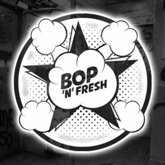Bop'n'Fresh