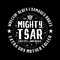 Mighty TSAR