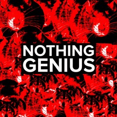 Nothing Genius