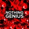 Nothing Genius
