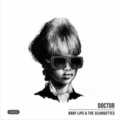 BabyLips&TheSilhouettes
