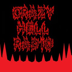 Crazy Hell Radio