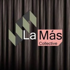 La Más Collective