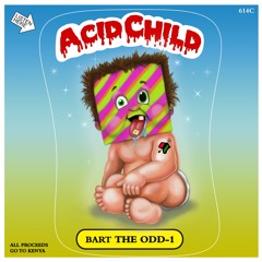 The Acid Child