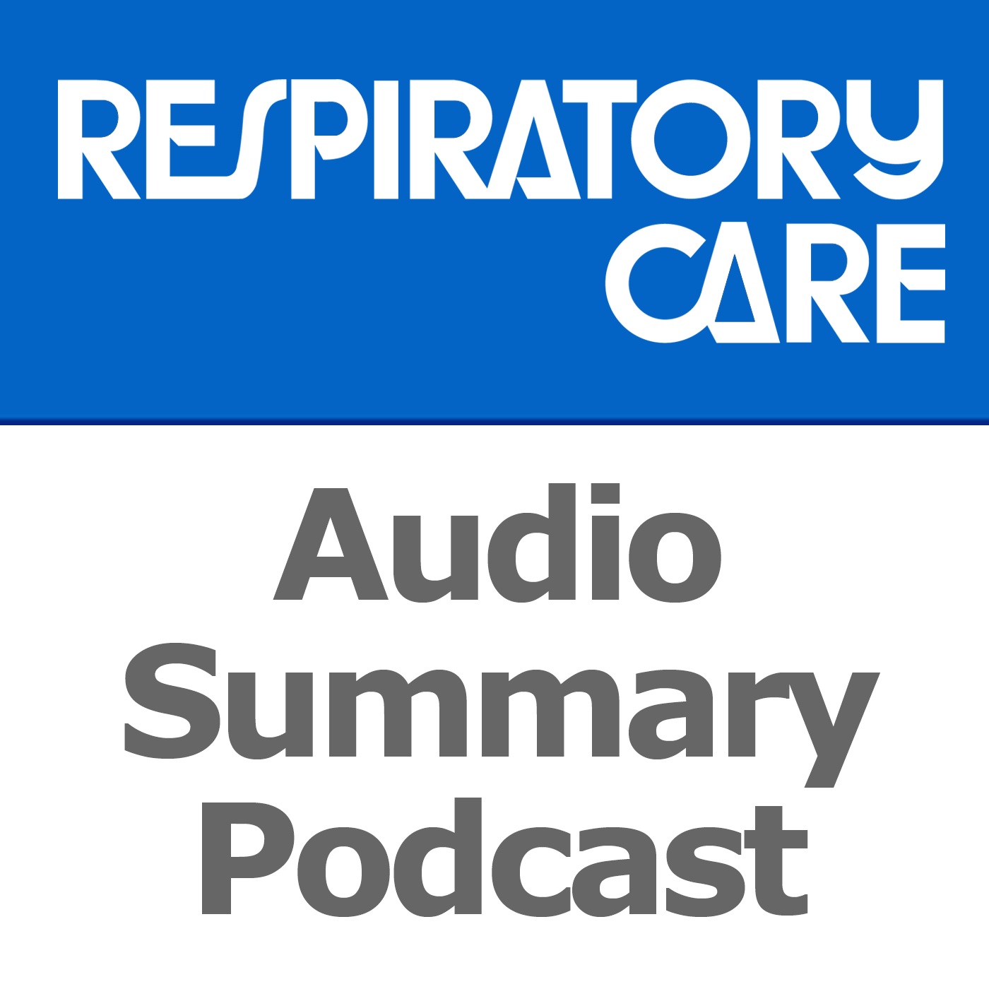 Respiratory Care Podcast