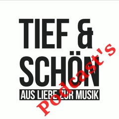 Tief & Schön