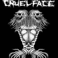 CRUEL FACE