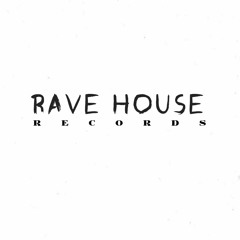 Rave House Records