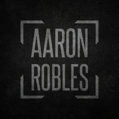 Aaron Robles