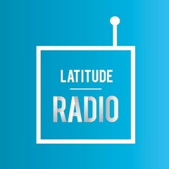 Latitude Radio