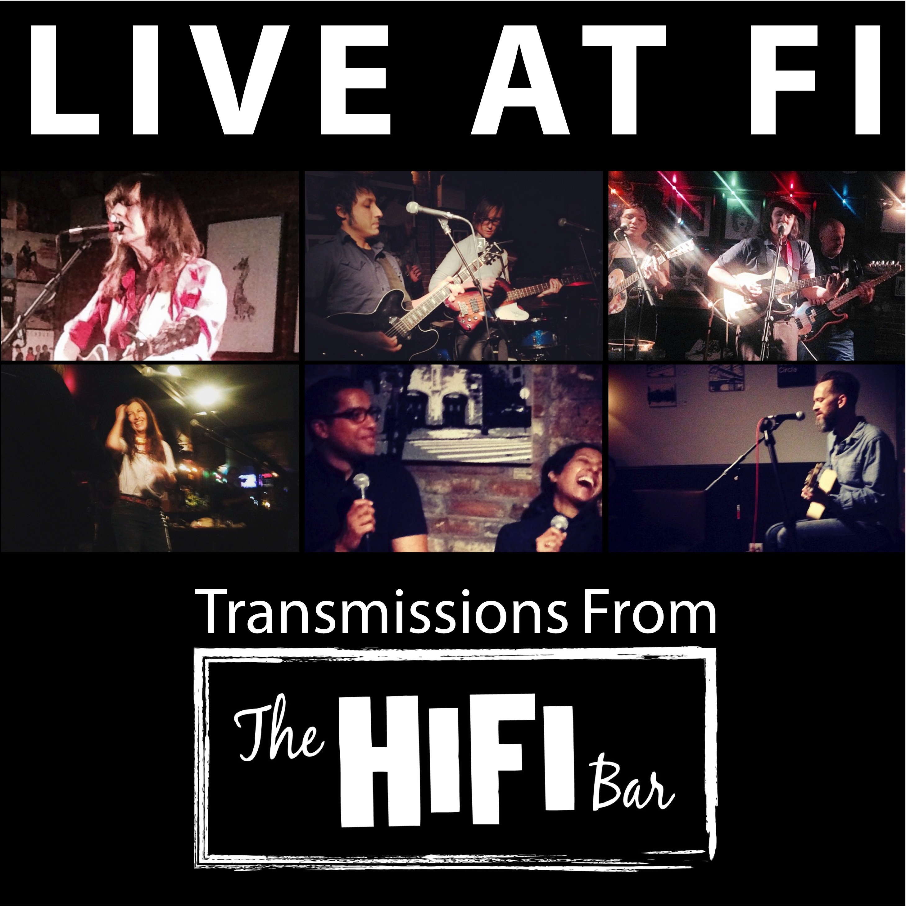 Live at Fi - Transmissions From The Hifi Bar in NYC