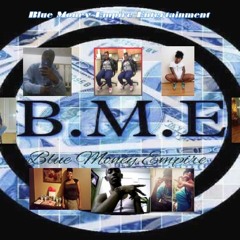 Blue Money Empire Ent.