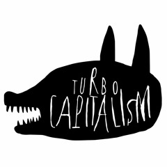Turbocapitalism