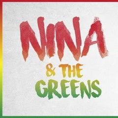 Nina & The Greens