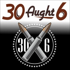 30 Aught 6