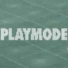 Playmode