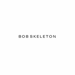 Bob Skeleton