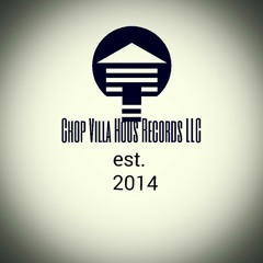 Chop Villa Hous Records