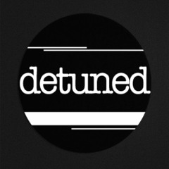 Detuned