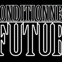 Conditionnel Futur