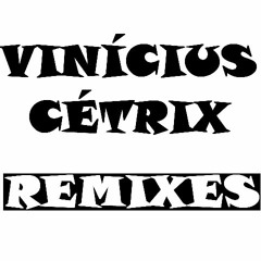 Vinícius Cétrix II
