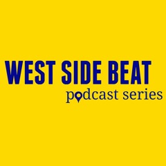 WEST SIDE BEAT PODCASTS