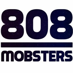 808 mobsters