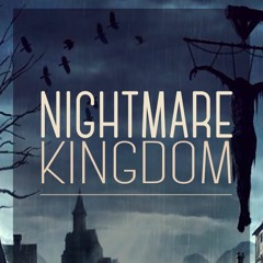 Nightmare Kingdom