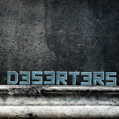 Deserters