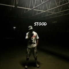 Stood