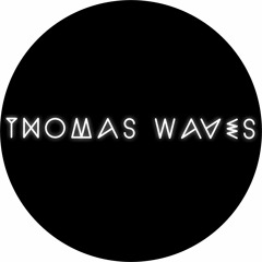 Thomas Waves