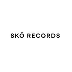 8Kō Records
