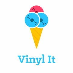 Vinyl it