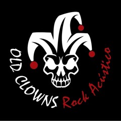 Old Clowns Rock Acústico