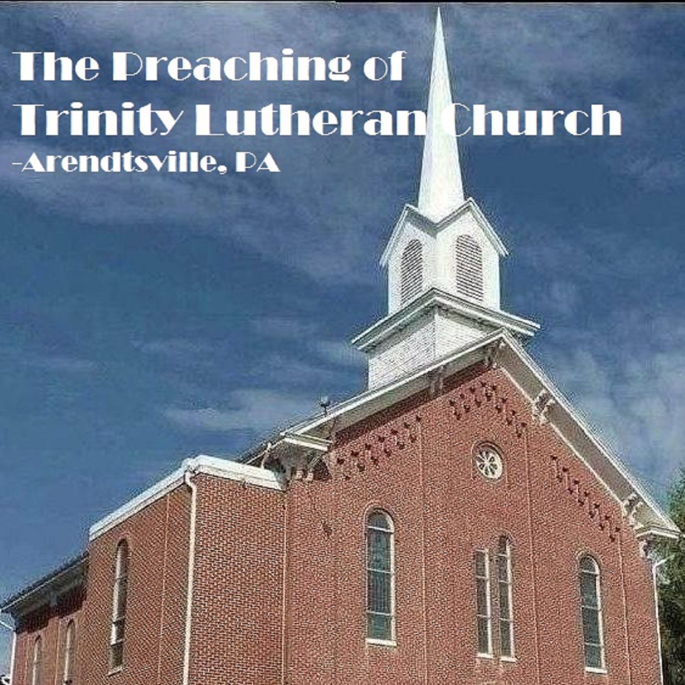 Trinity Lutheran Church; Arendtsville, PA