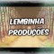 *[LembinhaProduções]*