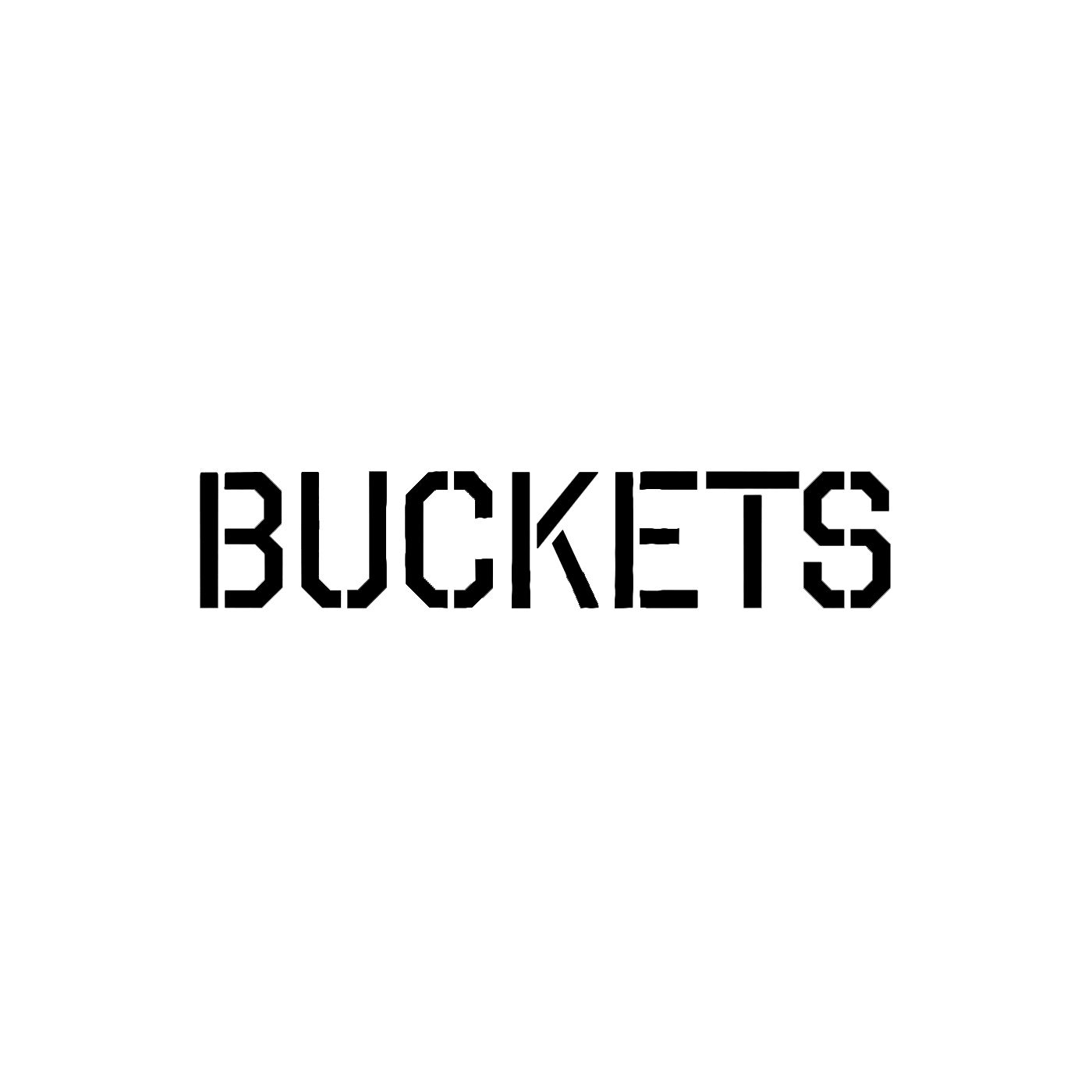 BUCKETS LIVE