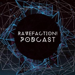 RAVEFACTION! Podcast