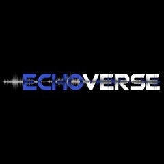 Echoverse