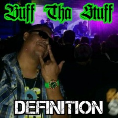 Buff Tha Stuff