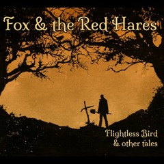 Fox and the Red Hares