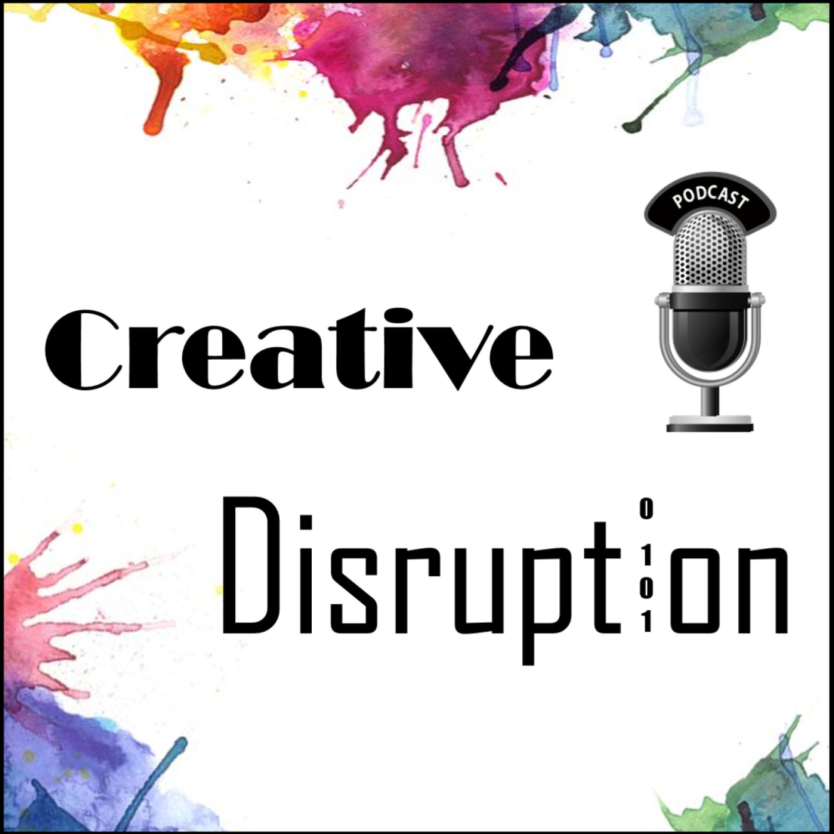 Creative Disruption Podcast