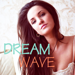 DR3AM WAVE