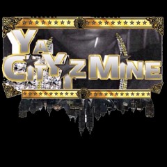 YA CITY IZ MINE
